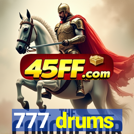 777 drums